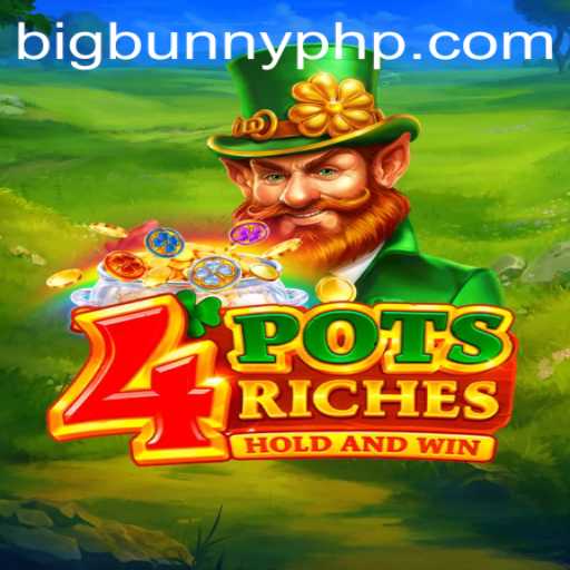 Exploring the Enchanting World of 4potsriches: A Journey with BigBunny